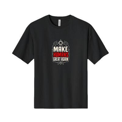 Make Humans Great Again Heavyweight Tee